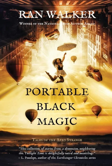 Portable Black Magic: Tales of the Afro Strange - Hardcover