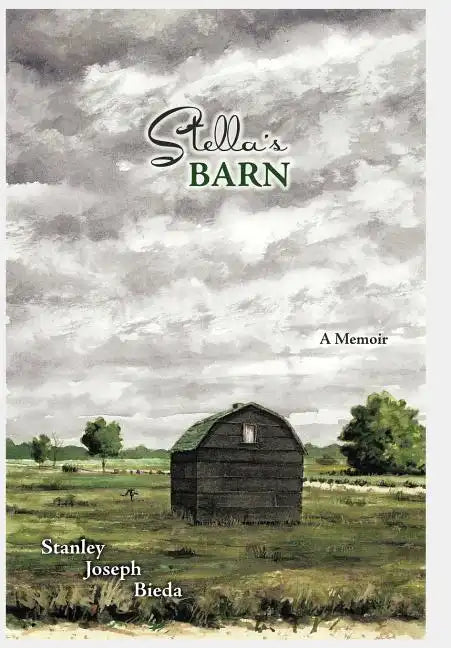 Stella's Barn: A Memoir - Hardcover