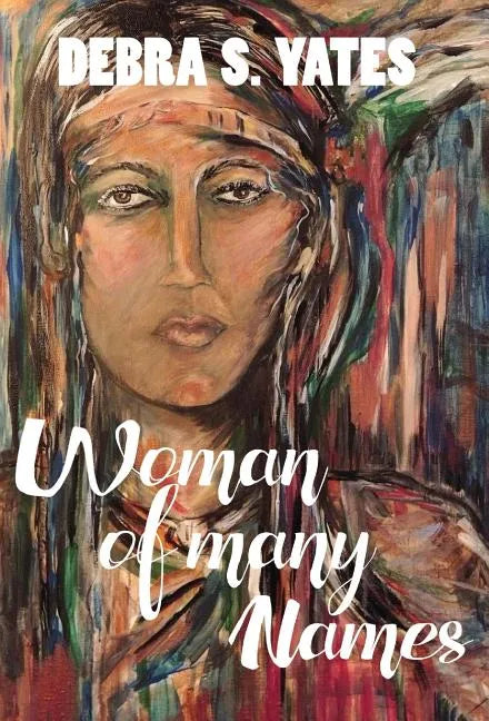 Woman Of Many Names - Hardcover