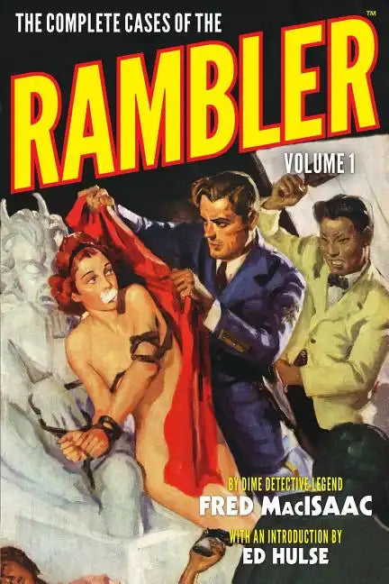 The Complete Cases of the Rambler, Volume 1 - Paperback