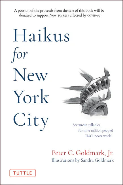 Haikus for New York City: Seventeen Syllables for Nine Million People - Hardcover