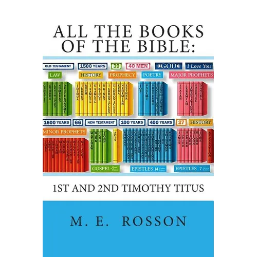 All the Books of the Bible: NT Edition-Timothy-Titus - Paperback