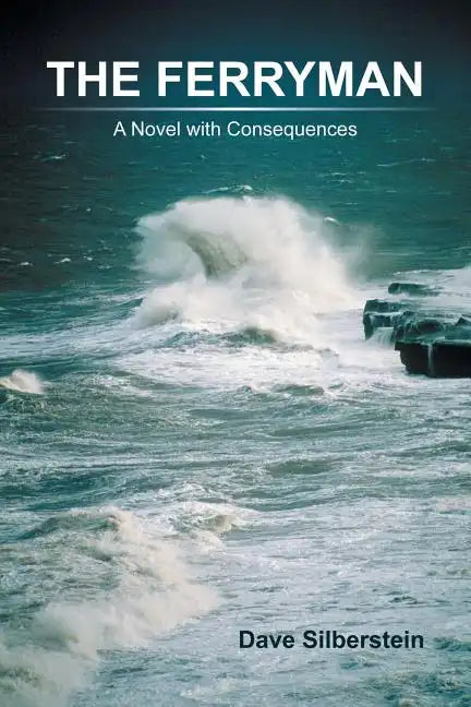 The Ferryman: A Novel with Consequences - Paperback