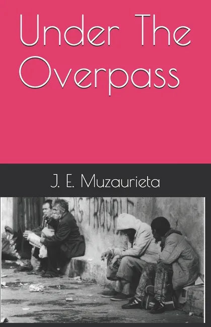 Under The Overpass - Paperback