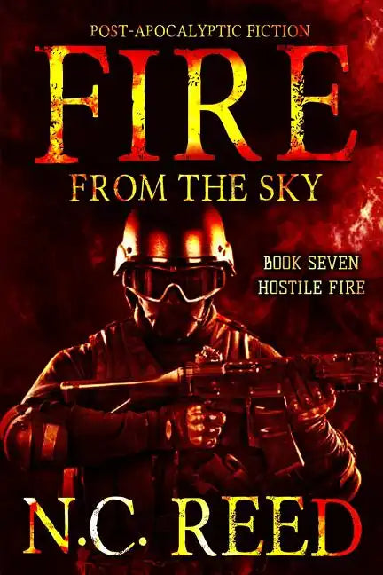 Fire From the Sky: Hostile Fire - Paperback