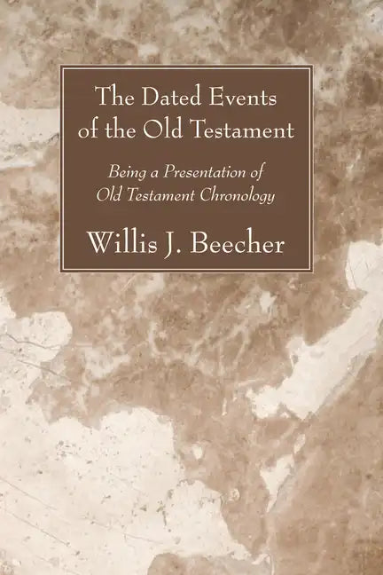 The Dated Events of the Old Testament - Paperback