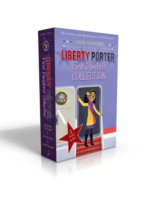 Liberty Porter, First Daughter Collection (Boxed Set): Liberty Porter, First Daughter; New Girl in Town; Cleared for Takeoff - Paperback
