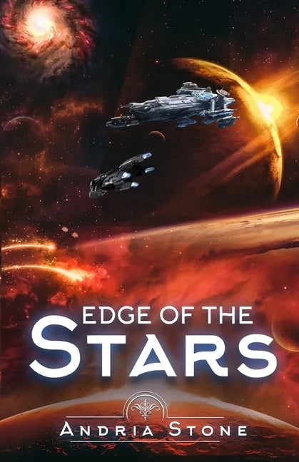 Edge Of The Stars: A Techno Thriller Science Fiction Novel - Paperback