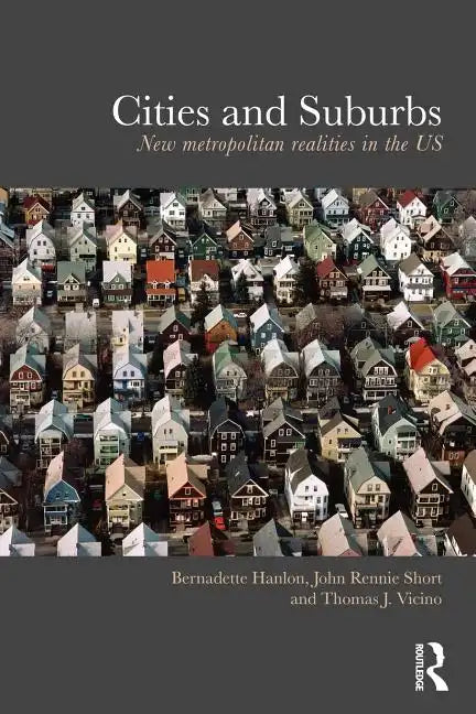 Cities and Suburbs: New Metropolitan Realities in the Us - Paperback