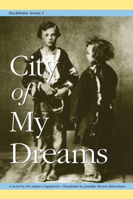 Stockholm Series I: City of My Dreams - Paperback