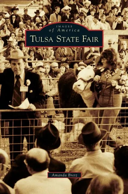 Tulsa State Fair - Hardcover
