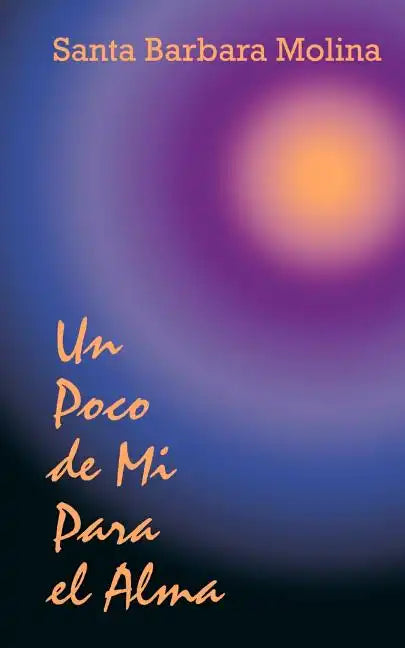 Un Poco de Mi Para el Alma - Paperback