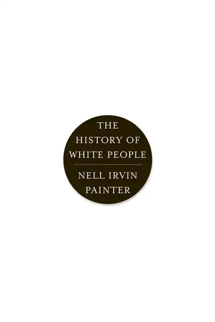 The History of White People - Paperback