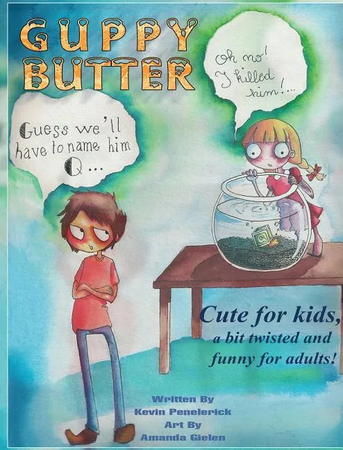 Guppy Butter - Hardcover