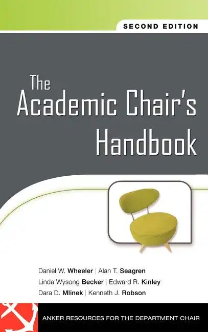The Academic Chair s Handbook 2e - Hardcover