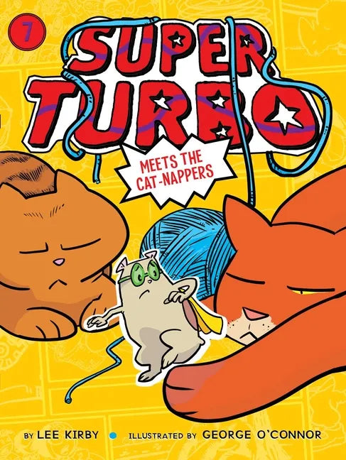 Super Turbo Meets the Cat-Nappers - Paperback