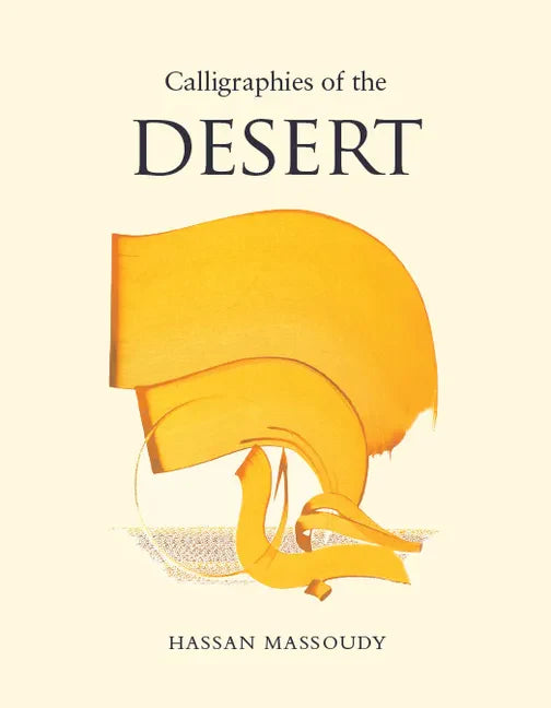 Calligraphies of the Desert - Paperback