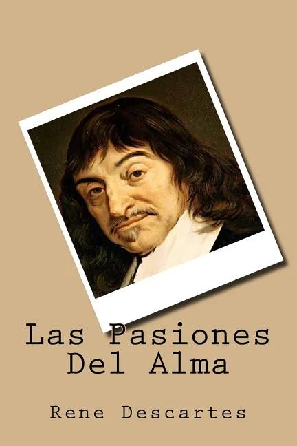 Las Pasiones Del Alma (Spanish Edition) - Paperback