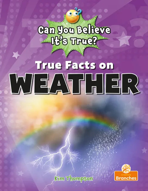True Facts on Weather - Library Binding