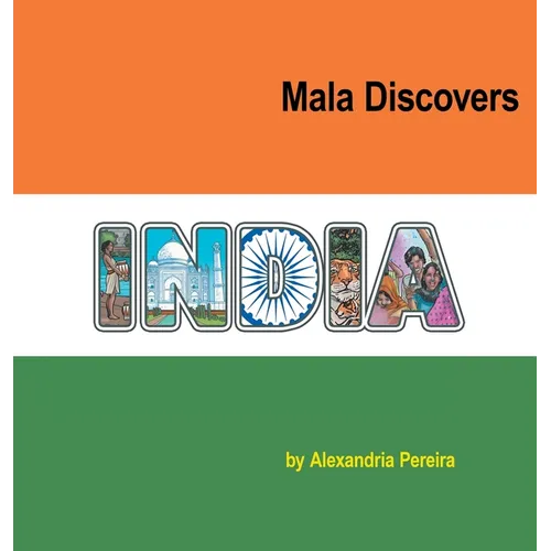 Mala Discovers India: The Mystery of History - Hardcover