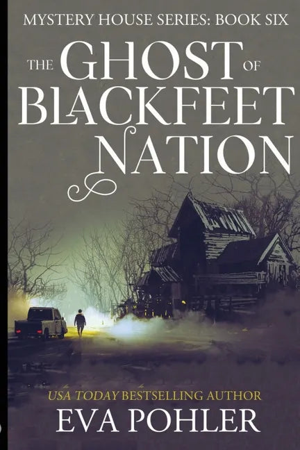 The Ghost of Blackfeet Nation - Paperback