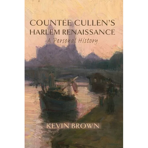 Count?e Cullen's Harlem Renaissance: A Personal History - Paperback