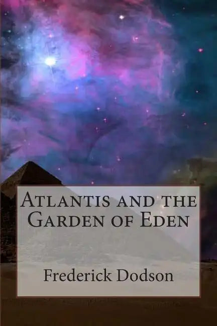 Atlantis and the Garden of Eden - Paperback