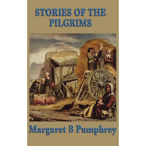 Stories of the Pilgrims - Hardcover