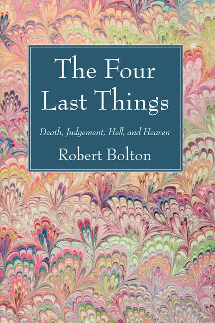 The Four Last Things - Paperback