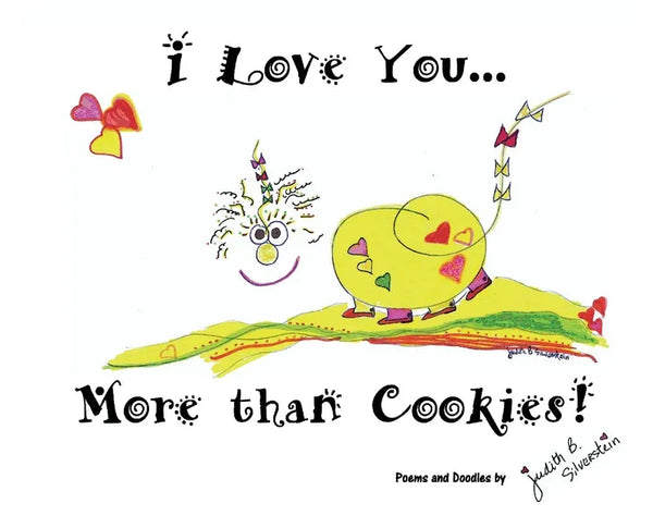 I Love You More Than Cookies - Hardcover