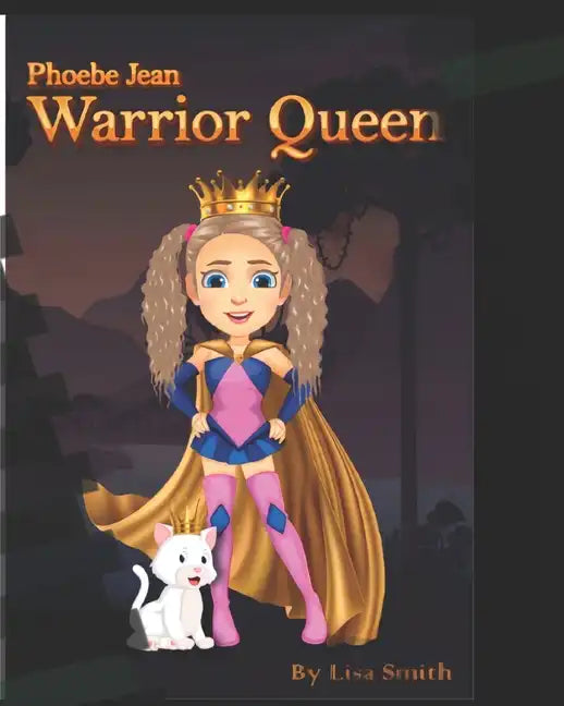 Phoebe Jean, Warrior Queen - Paperback