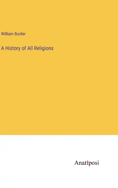 A History of All Religions - Hardcover