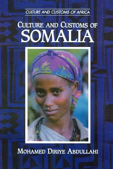 Culture and Customs of Somalia - Paperback