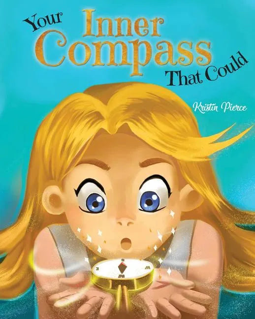 Your Inner Compass That Could - Paperback