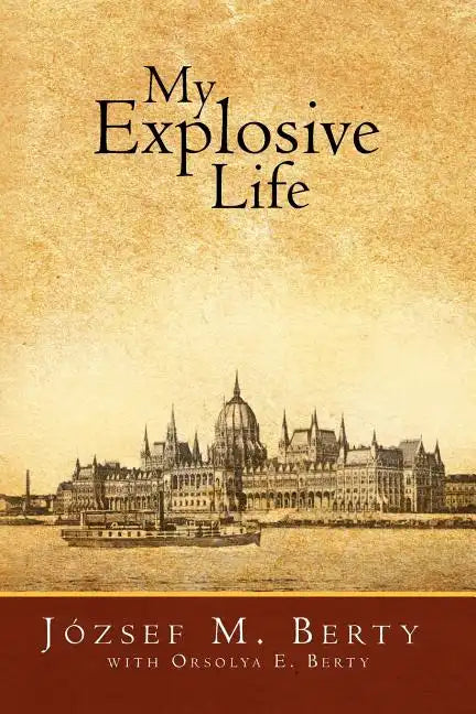 My Explosive Life - Paperback