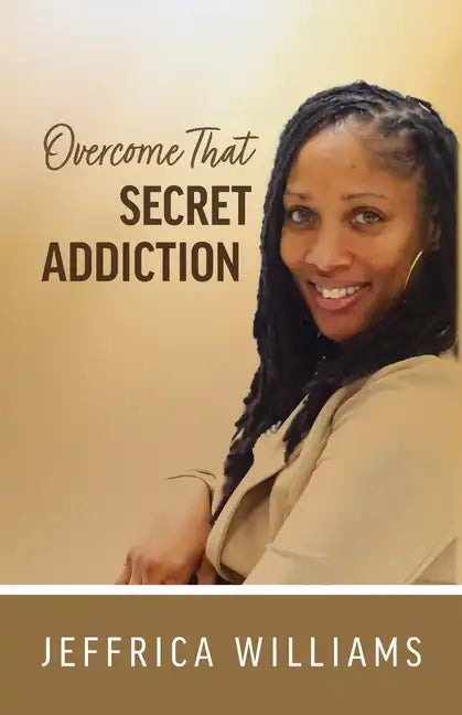 Overcome That Secret Addiction - Paperback