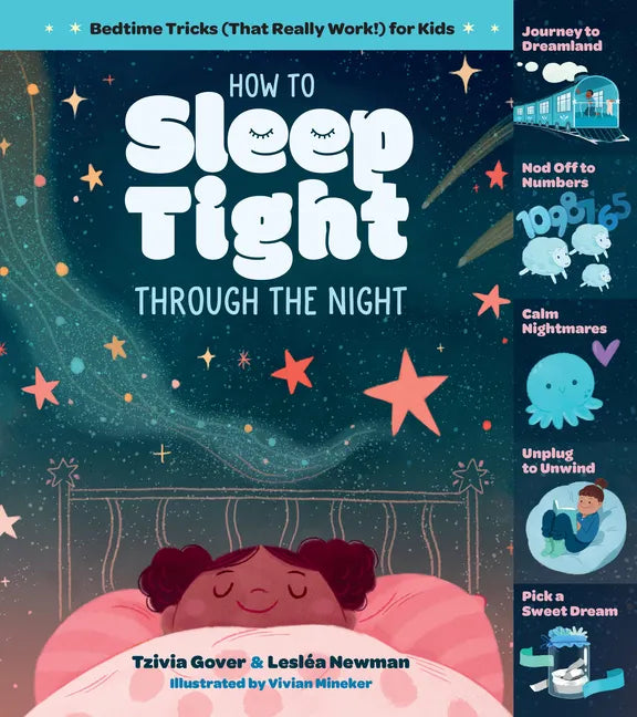 How to Sleep Tight Through the Night: Bedtime Tricks (That Really Work!) for Kids - Hardcover