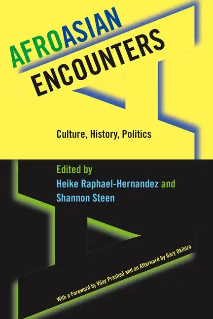 Afroasian Encounters: Culture, History, Politics - Paperback