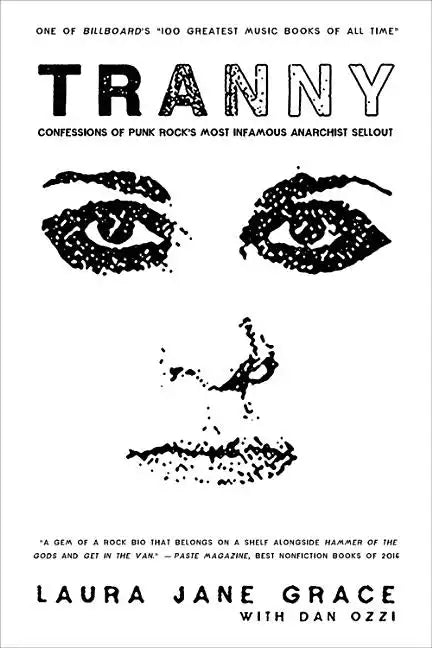 Tranny: Confessions of Punk Rock's Most Infamous Anarchist Sellout - Paperback