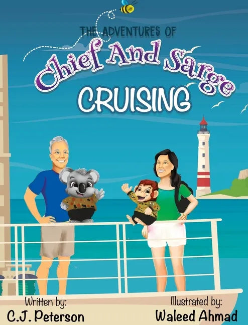 Cruising (Adventures of Chief and Sarge, Book 1): The Adventures of Chief and Sarge, Book 1 - Hardcover