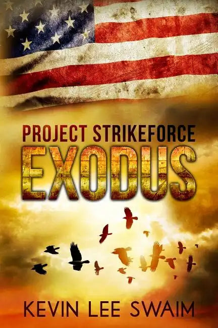 Project StrikeForce: Exodus - Paperback