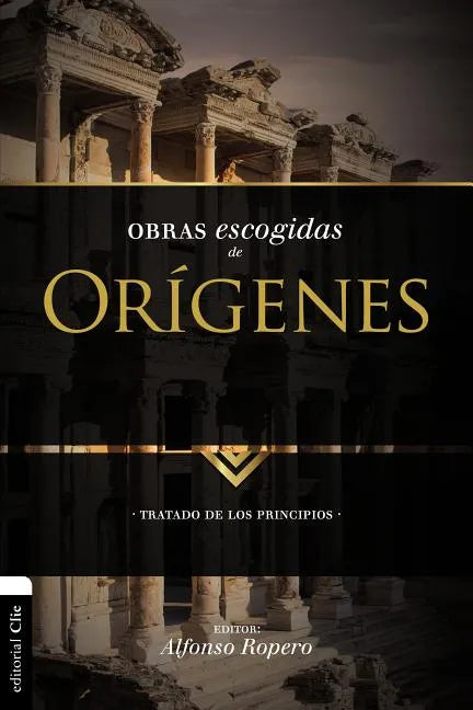 Obras escogidas de Orígenes: Tratado de los principios - Paperback
