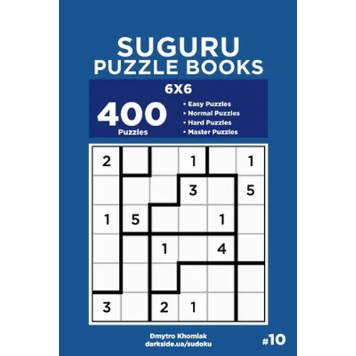 Suguru Puzzle Books - 400 Easy to Master Puzzles 6x6 (Volume 10) - Paperback