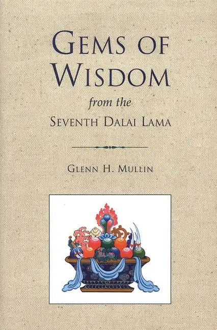 Gems of Wisdom from the Seventh Dalai Lama - Paperback