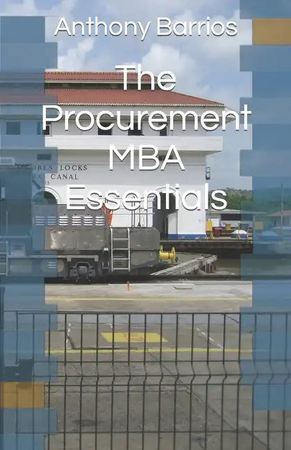 The Procurement MBA Essentials - Paperback