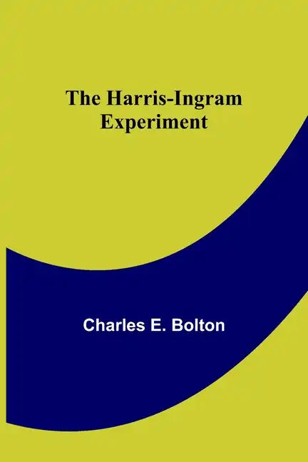 The Harris-Ingram Experiment - Paperback