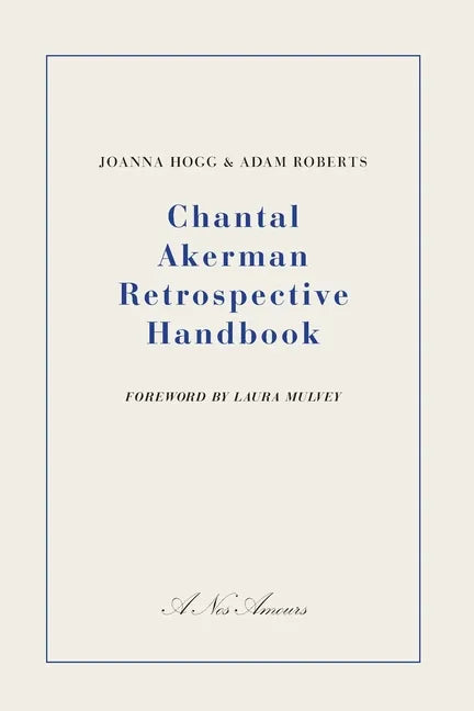 Chantal Akerman Retrospective Handbook - Paperback