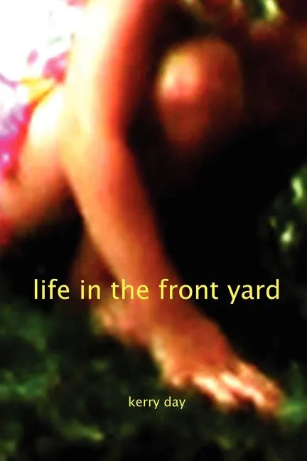 Life in the Front Yard - Paperback
