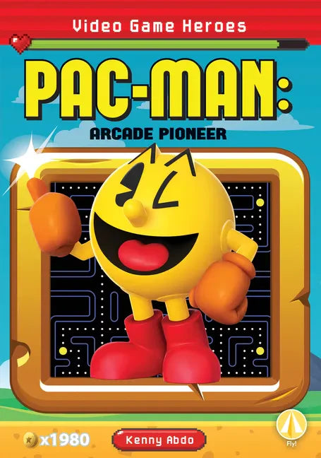 Pac-Man: Arcade Pioneer: Arcade Pioneer - Library Binding