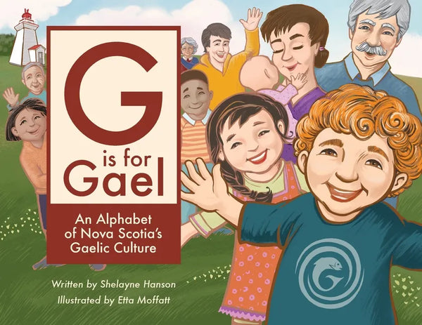 G is for Gael: An Alphabet of Nova Scotia's Gaelic Culture - Paperback